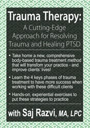 Trauma Therapy: A Cutting-Edge Approach for Resolving Trauma & Healing PTSD