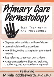 Primary Care Dermatology: Skin Treatments and Procedures