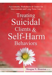 Treating Suicidal Clients & Self-Harm Behaviors Not Found