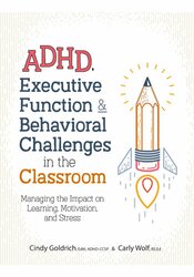 ADHD, Executive Function & Behavioral Challenges in the Classroom Not Found