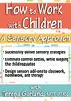 How to Work with Children: A Sensory Approach