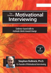 Motivational Interviewing: Evidence-Based Skills to Motivate Clients Toward Change