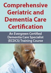 Comprehensive Geriatric and Dementia Care Certification