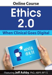 Ethics 2.0: When Clinical Goes Digital