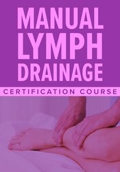 Manual Lymph Drainage Certification Course