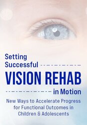 Setting Successful VISION REHAB in Motion