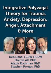 Integrative Polyvagal Theory for Trauma, Anxiety & More
