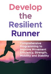 Develop the Resilient Runner