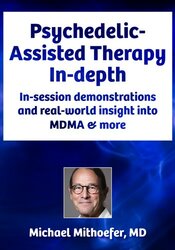 Psychedelic-Assisted Therapy In-depth