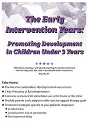 The Early Intervention Years: Promoting Development in Children Under 3 Years