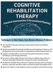 Cognitive Rehabilitation Therapy: Practical Interventions & Personalized  Planning