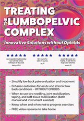 Treating the Lumbopelvic Complex: Innovative Solutions without Opioids