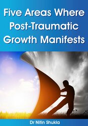 Five Areas Where Post-Traumatic Growth Manifests 1