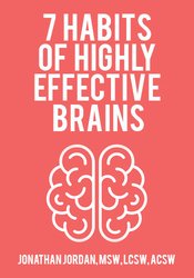 7 Habits of Highly Effective Brains