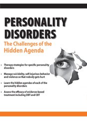 Personality Disorders: The Challenges of the Hidden Agenda