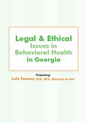 Legal and Ethical Issues in Behavioral Health in Georgia