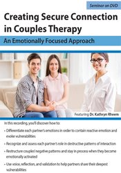 Creating Secure Connection in Couples Therapy: An Emotionally Focused Approach