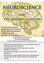 Neuroscience and the Modern Clinician: Connect Science, Research, and Biology to Your Treatment Plans for Anxiety