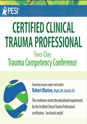 Certified Clinical Trauma Professional: Two-Day Trauma Competency Conference