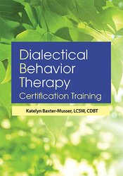 3-Day Dialectical Behavior Therapy Certification Training 1