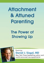 Attachment & Attuned Parenting: The Power of Showing Up