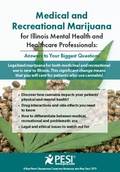 Medical and Recreational Marijuana for Illinois Mental Health and Healthcare Professionals