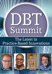 2020 DBT Summit: The Latest in Practice-Based Innovations 1