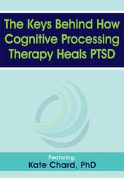 The Keys Behind How Cognitive Processing Therapy Heals PTSD 1