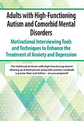 Adults with High-Functioning Autism and Comorbid Mental Disorders 1