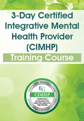 3-Day Certified Integrative Mental Health Provider (CIMHP) Training Course 1