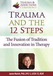 Trauma and the 12 Steps: The Fusion of Tradition and Innovation in Therapy 1