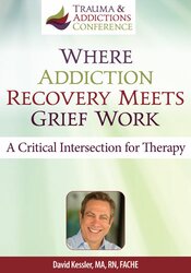 Where Addiction Recovery Meets Grief Work: A Critical Intersection for Therapy 1