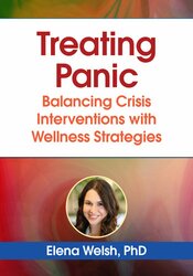Treating Panic: Balancing Crisis Interventions with Wellness Strategies 1