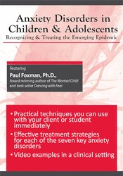 Anxiety Disorders in Children and Adolescents: Recognizing & Treating ...