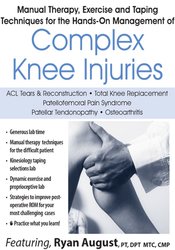 Manual Therapy, Exercise & Taping Techniques for the Hands-On Management of Complex Knee Injuries