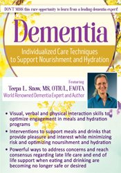 Dementia: Individualized Care Techniques to Support Nourishment and Hydration