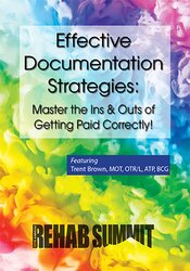 Effective Documentation Strategies: Master the Ins & Outs of Getting Paid Correctly!