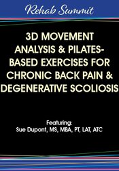 3D Movement Analysis & Pilates-Based Exercises for Chronic Back Pain & Degenerative Scoliosis