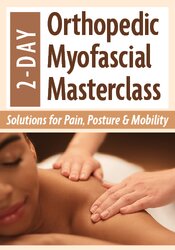 2-Day Orthopedic Myofascial Masterclass