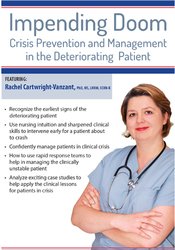 Impending Doom: Crisis Prevention & Management in the Deteriorating Patient | PESI US