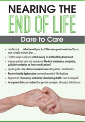 Nearing the End of Life: Dare to Care