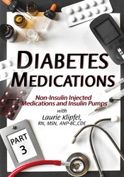 Diabetes Medications Part 3: Non-Insulin Injected Medications and Insulin Pumps