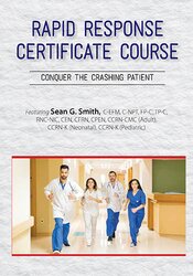 2-Day: Rapid Response Certificate Course: Conquer the Crashing Patient