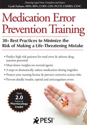 Medication Error Prevention Training: 30+ Best Practices to Minimize the Risk of Making a Life-Threatening Mistake