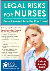 Legal Risks for Nurses: Protect Yourself from the Courtroom!