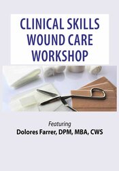Clinical Skills Wound Care Workshop