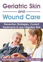 Geriatric Skin and Wound Care