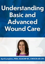 Understanding Basic and Advanced Wound Care