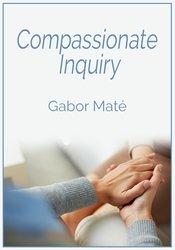 Compassionate Inquiry