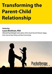 Transforming the Parent-Child Relationship